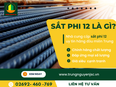 Sắt phi 12 - Đặc tính cơ bản & Báo giá rẻ nhất miền Trung 