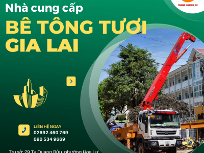 Cung cấp bê tông tươi Gia Lai - Trung nguyên: 02692 460 769