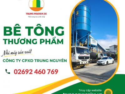 Bê Tông Thương Phẩm  Trung Nguyên - Uy Tín Hàng Đầu Gia Lai 