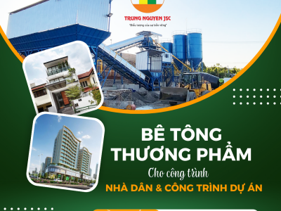 Bê tông Thương phẩm cho công trình dân dụng & công trình dự án