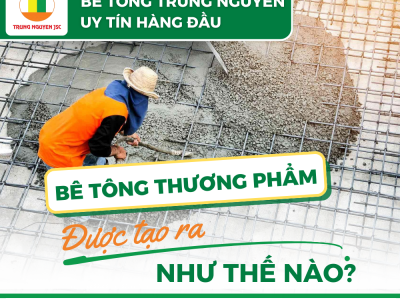 Bê tông thương phẩm được tạo ra như thế nào?