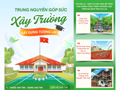 Bê Tông Trung Nguyên Đồng Hành Cùng Các Công Trình Trường Học Gia Lai