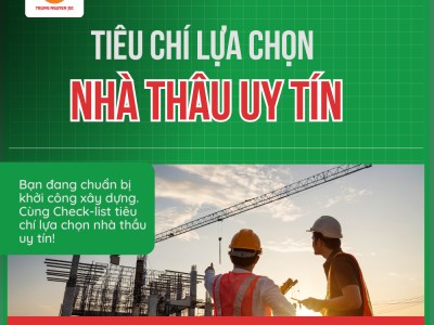11 Tiêu Chí Chọn Nhà Thầu Xây Dựng Uy tín