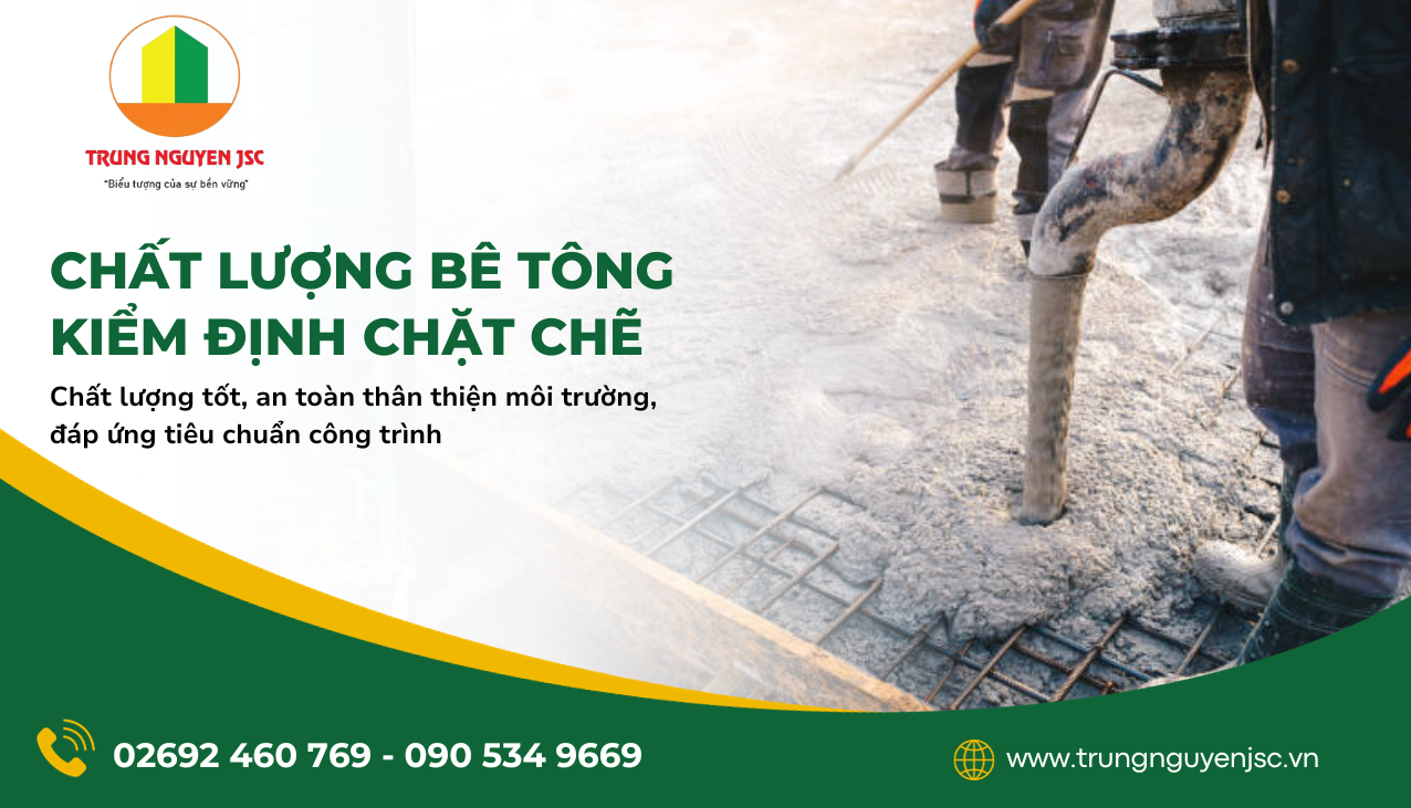 5 Lý do vì sao nên chọn Bê tông Trung Nguyên