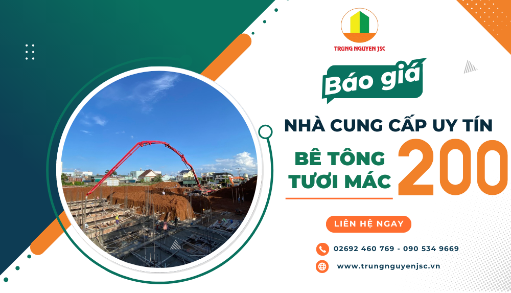 Báo giá bê tông tươi mác 200 mới nhất hiện nay