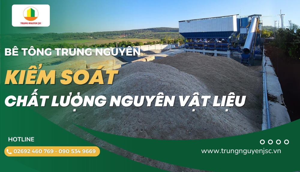 Tiêu chuẩn nguyên vật liệu đầu vào - Tại bê tông thương phẩm Trung Nguyên