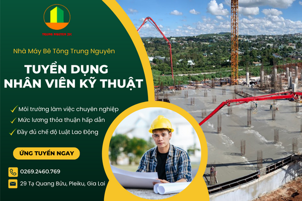 Nhà máy bê tông trung nguyên tuyển kỹ sư 