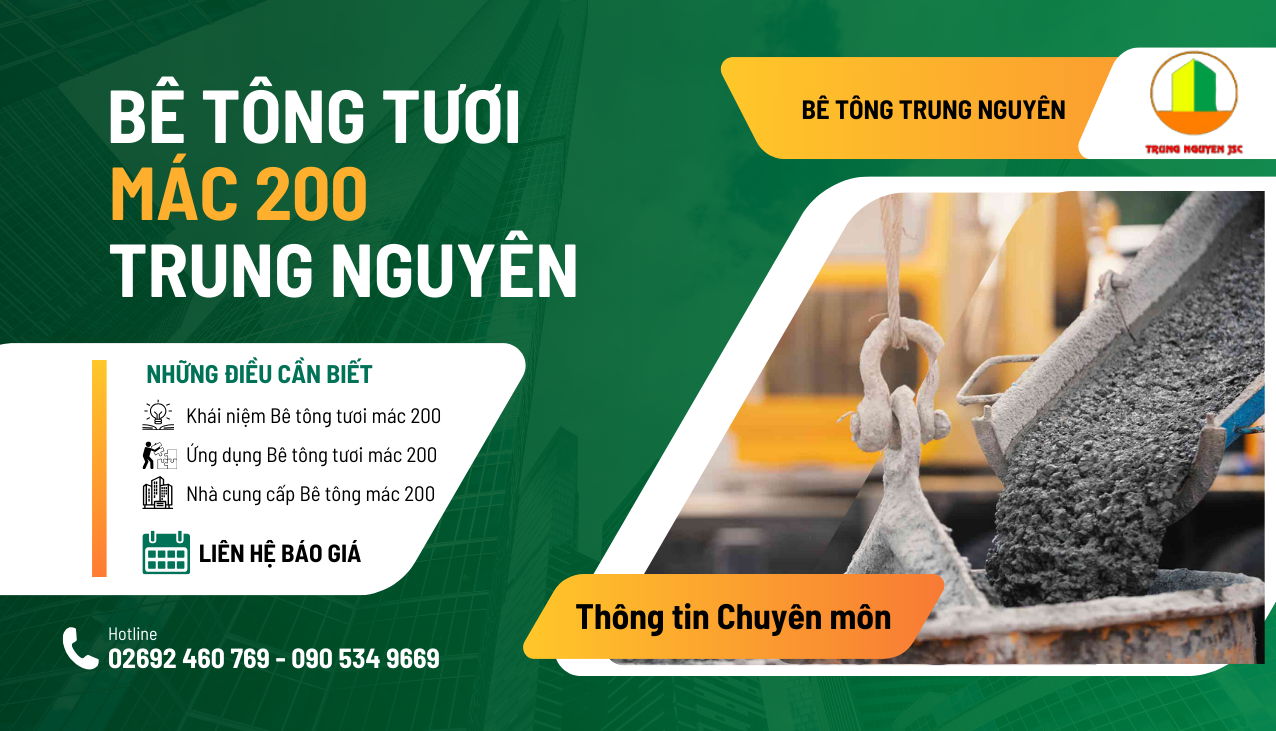 Những điều cần biết về bê tông tươi mác 200 - Trung Nguyên 