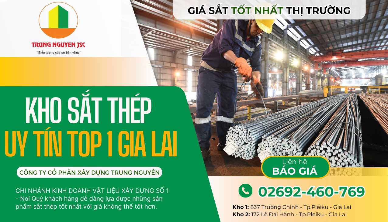 Đơn giá sắt tại Gia Lai mới nhất - VLXD Trung Nguyên