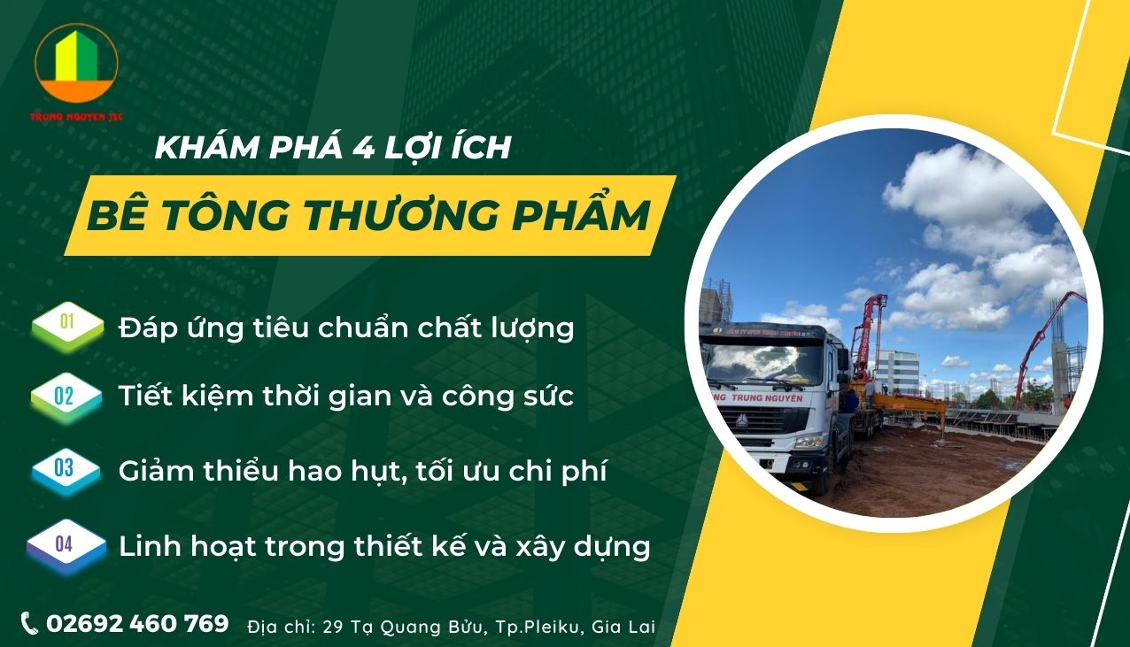 Lợi ích bê tông thương phẩm - Bê tông Trung Nguyên Gia Lai 